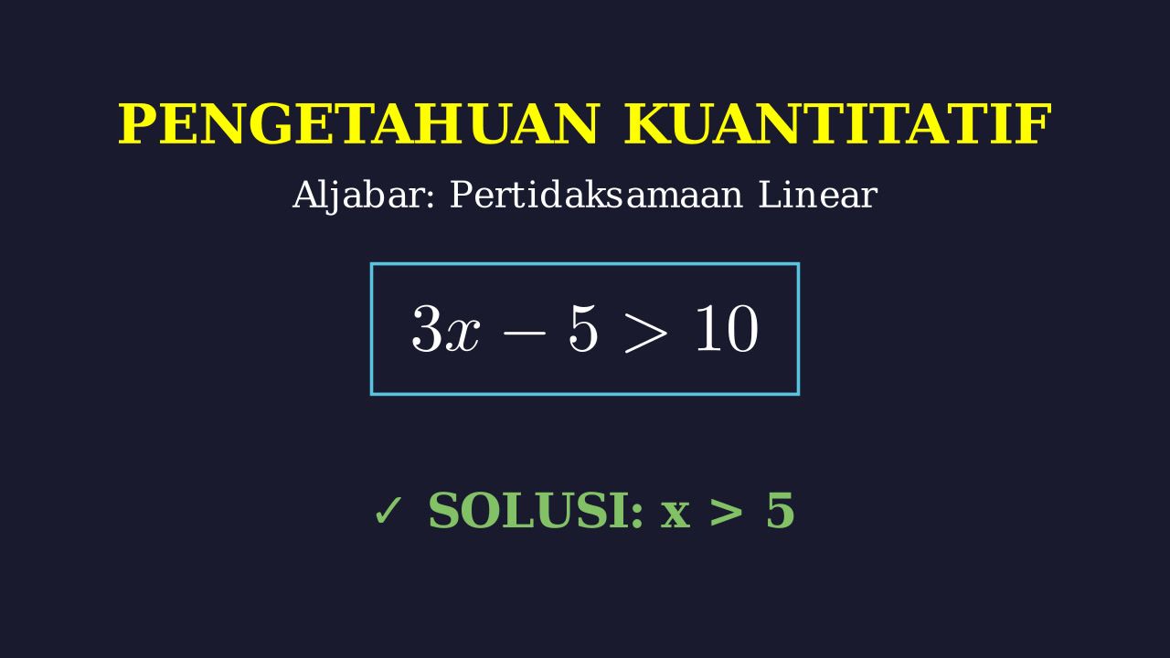 Soal PK: Persamaan Dan Pertidaksamaan Linear
