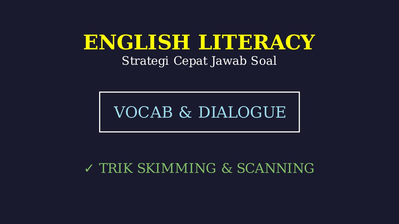 Strategi Cepat Literasi Bahasa Inggris