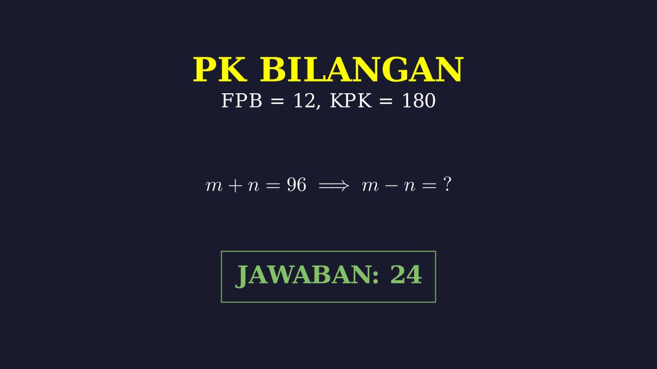 FPB dan KPK: Mencari Selisih Dua Bilangan