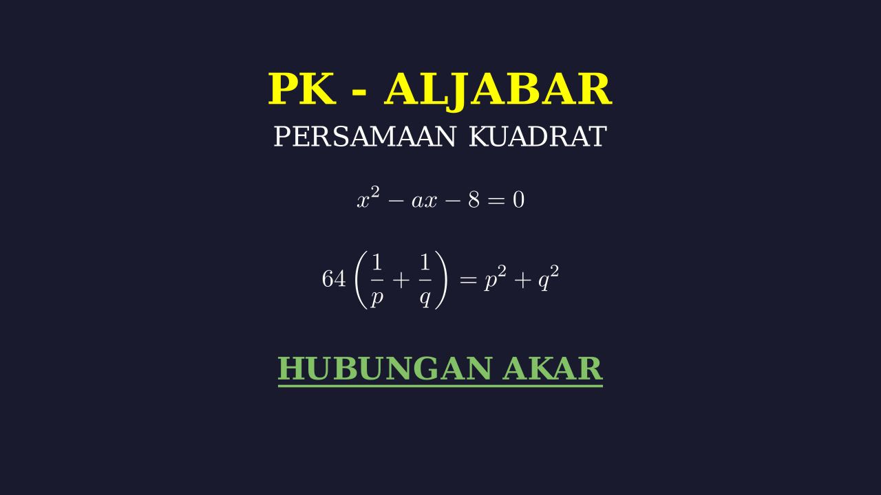 Operasi Akar-Akar Persamaan Kuadrat