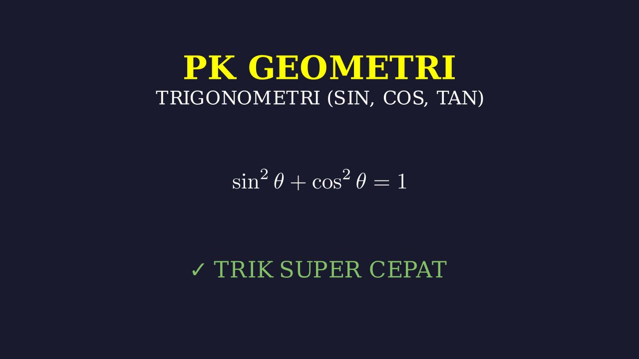 Geometri Trigonometri: Sinus, Cosinus, & Tangen