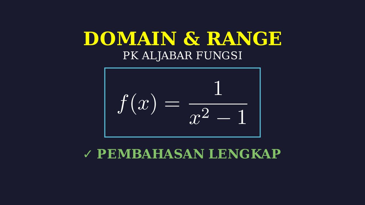 Domain Dan Range Fungsi Rasional