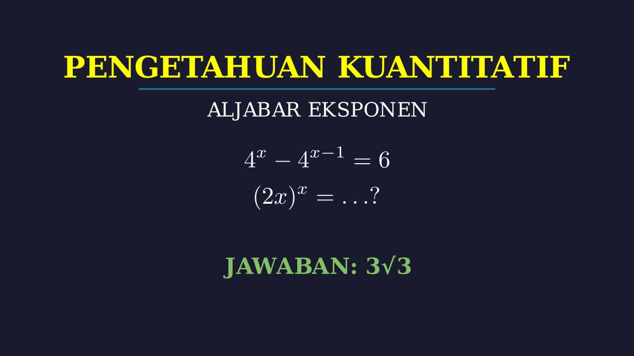 Menyelesaikan Persamaan Eksponen