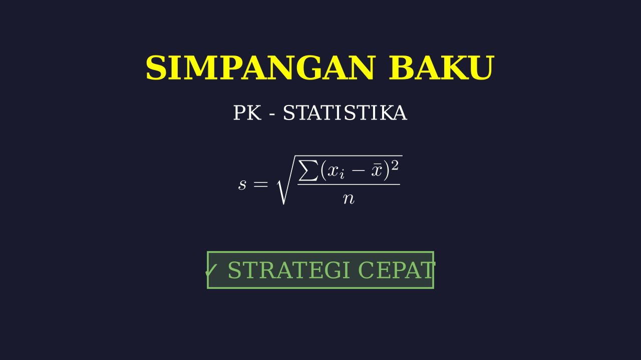 Simpangan Baku: Ukuran Penyebaran Data