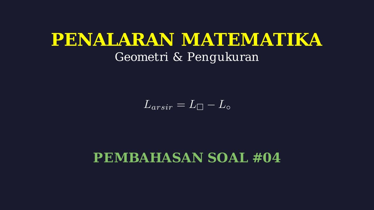 Pembahasan Soal Penalaran Matematika SNBT