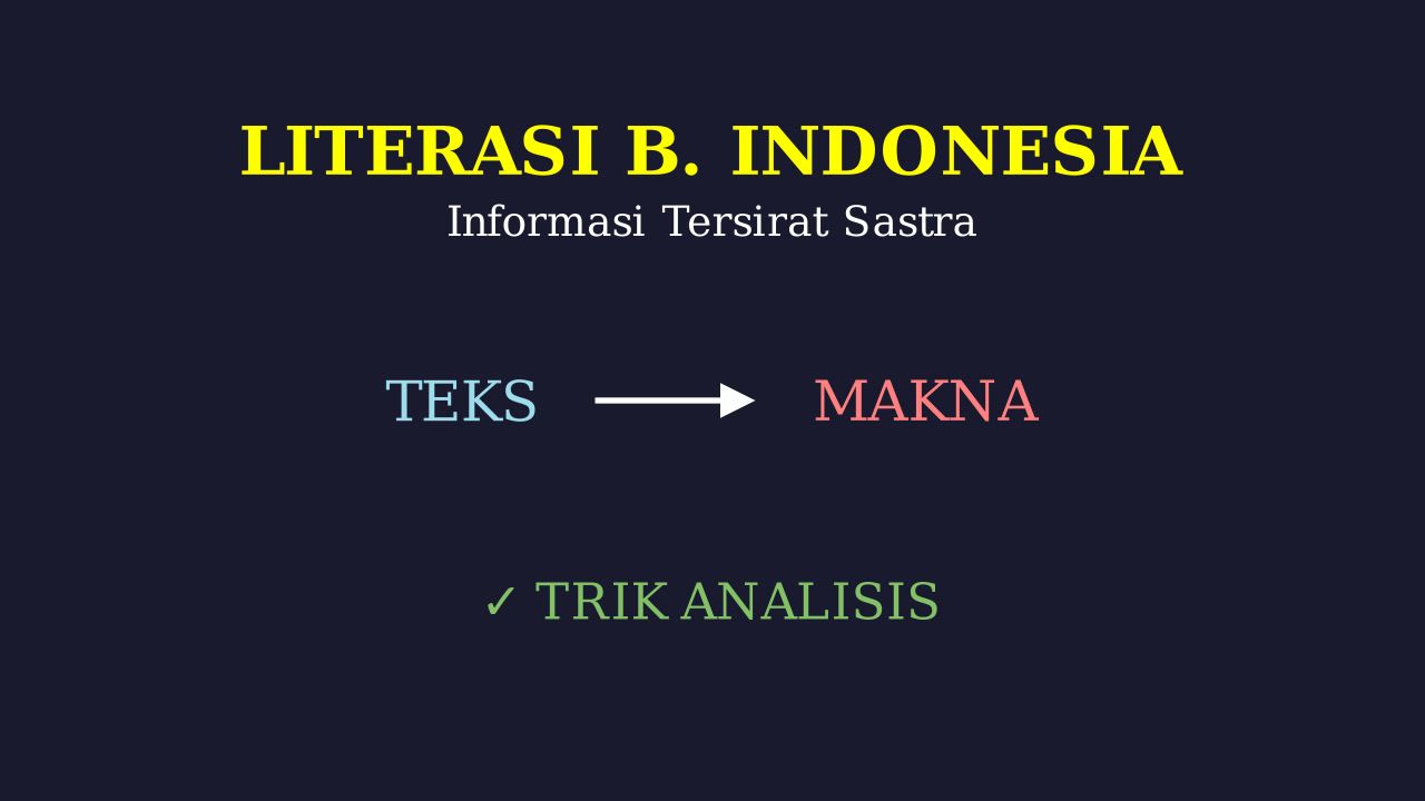 Memahami Makna Tersirat Teks Sastra