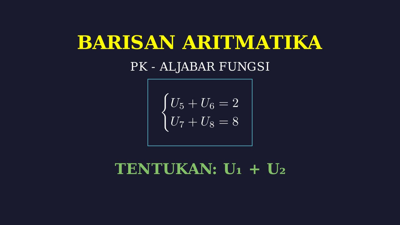 Menyelesaikan Soal Barisan Aritmatika