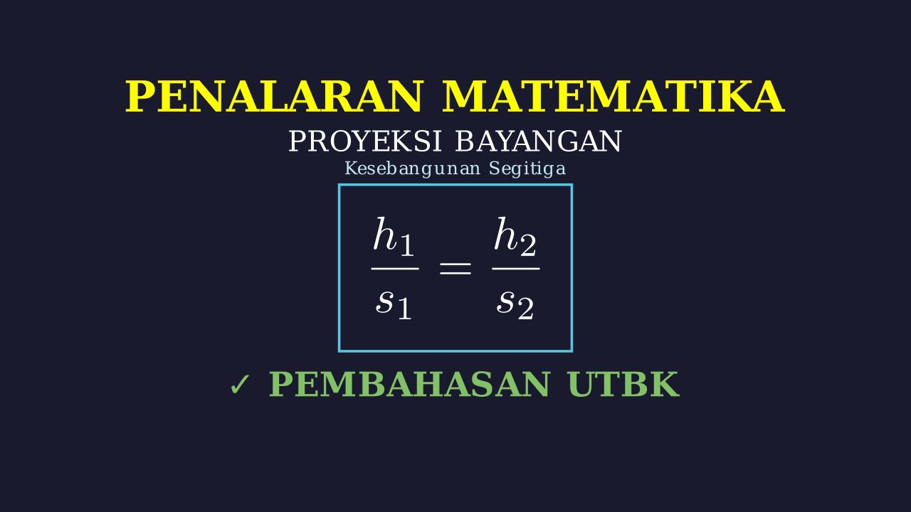 UTBK: Soal Proyeksi Bayangan