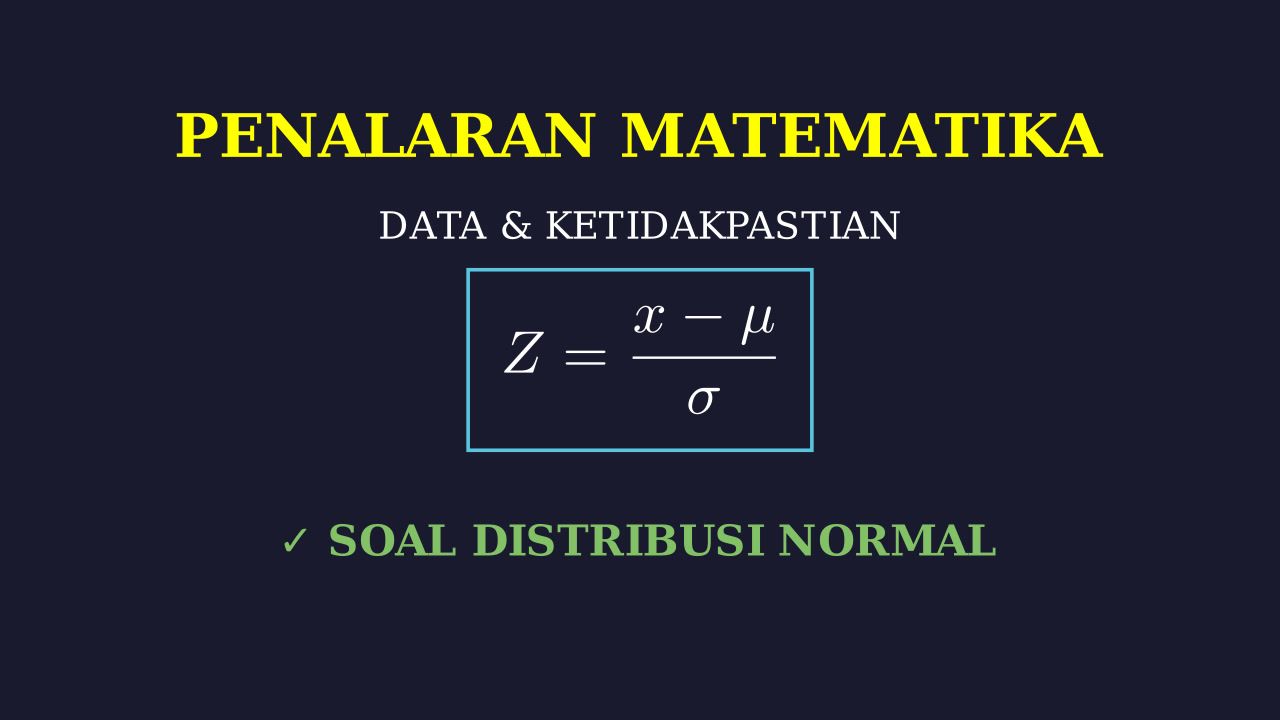 Distribusi Normal: Solusi Langkah Demi Langkah