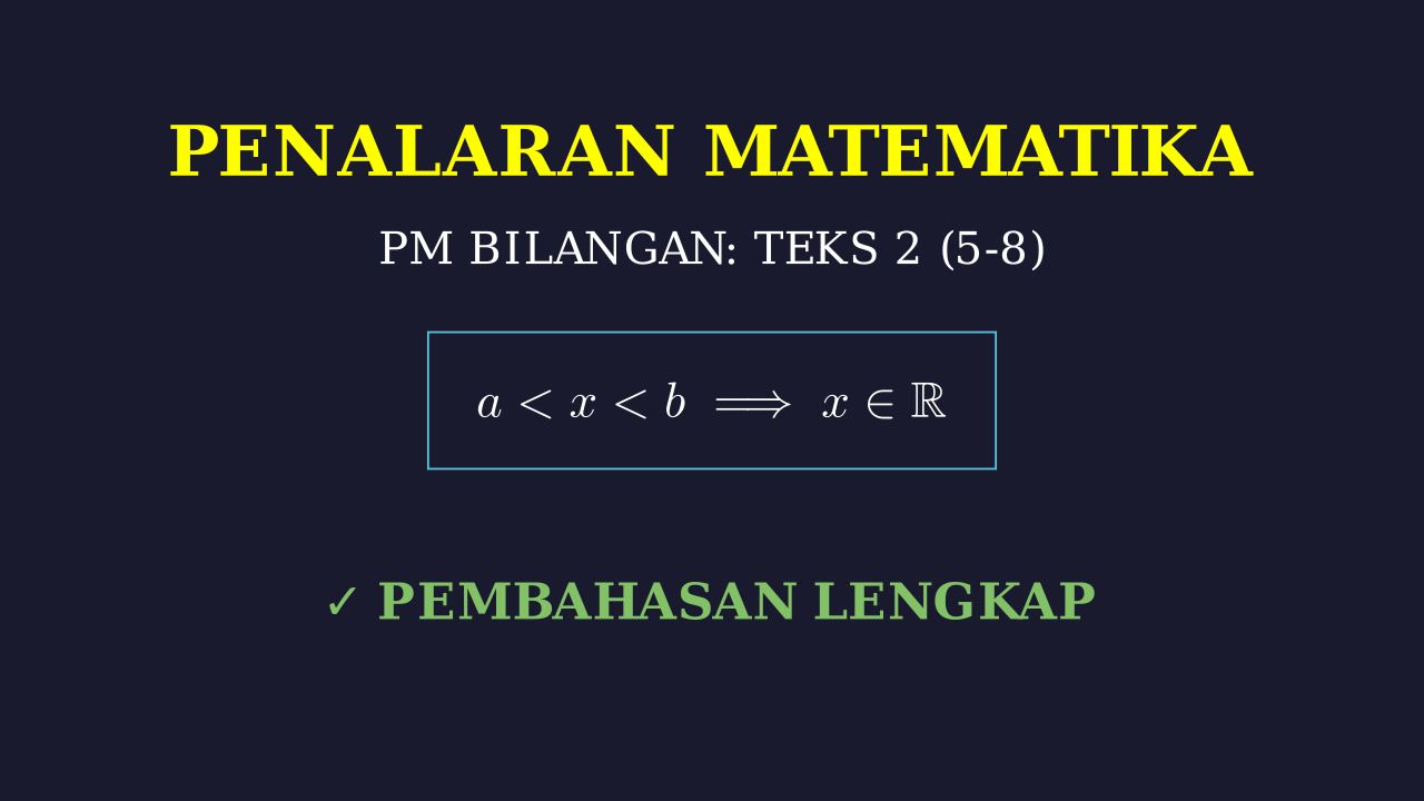 Pembahasan Teks 2: Soal 5-8