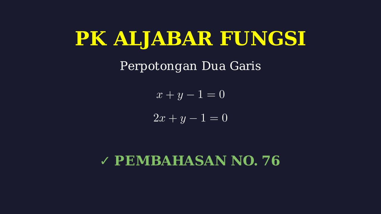 Persamaan Garis Berpotongan di Dua Titik