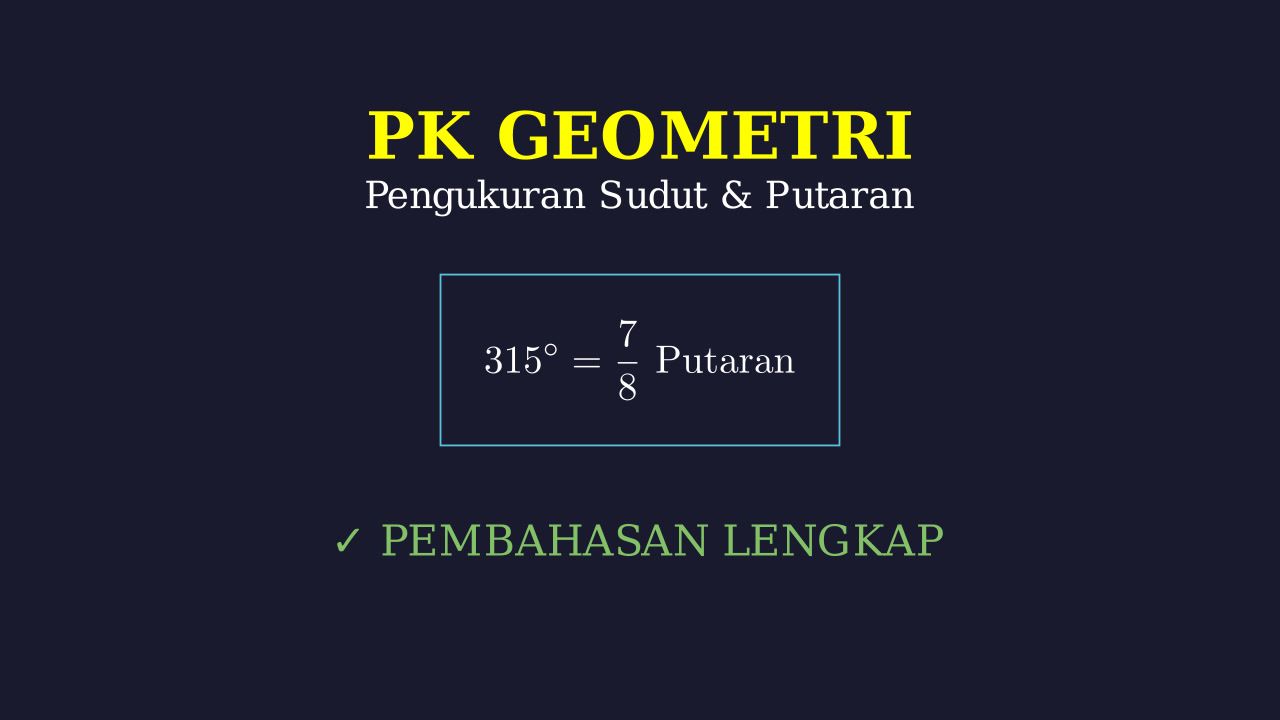 Menghitung Besar Sudut dan Putaran