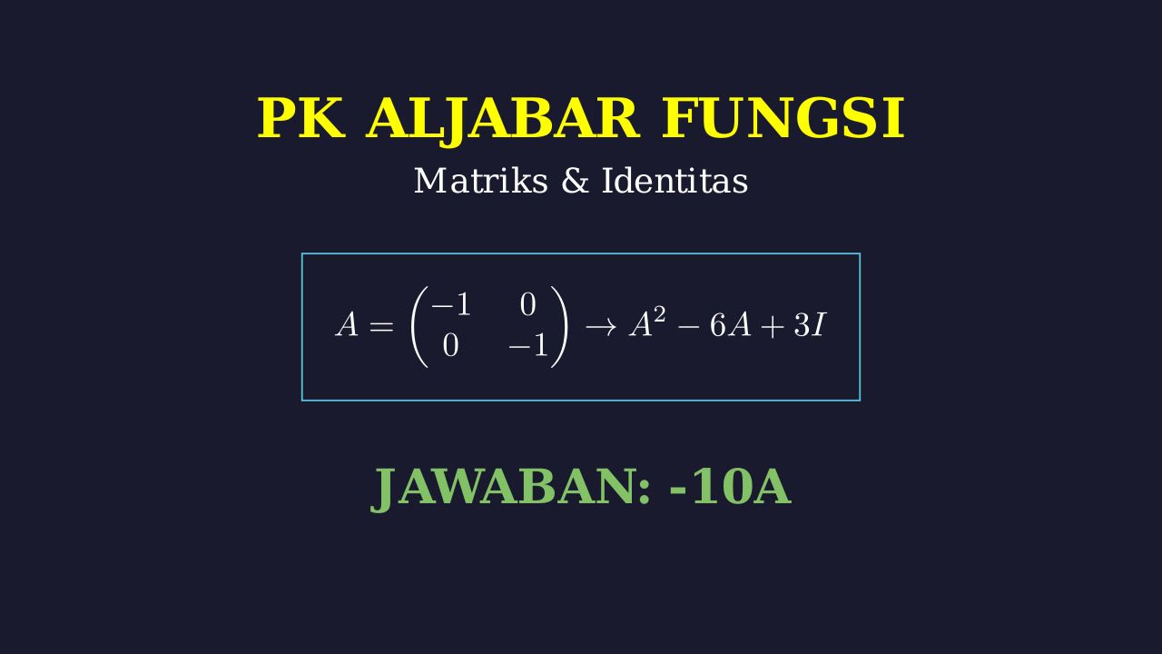 Operasi Matriks: Nilai A^2 - 6A + 3I
