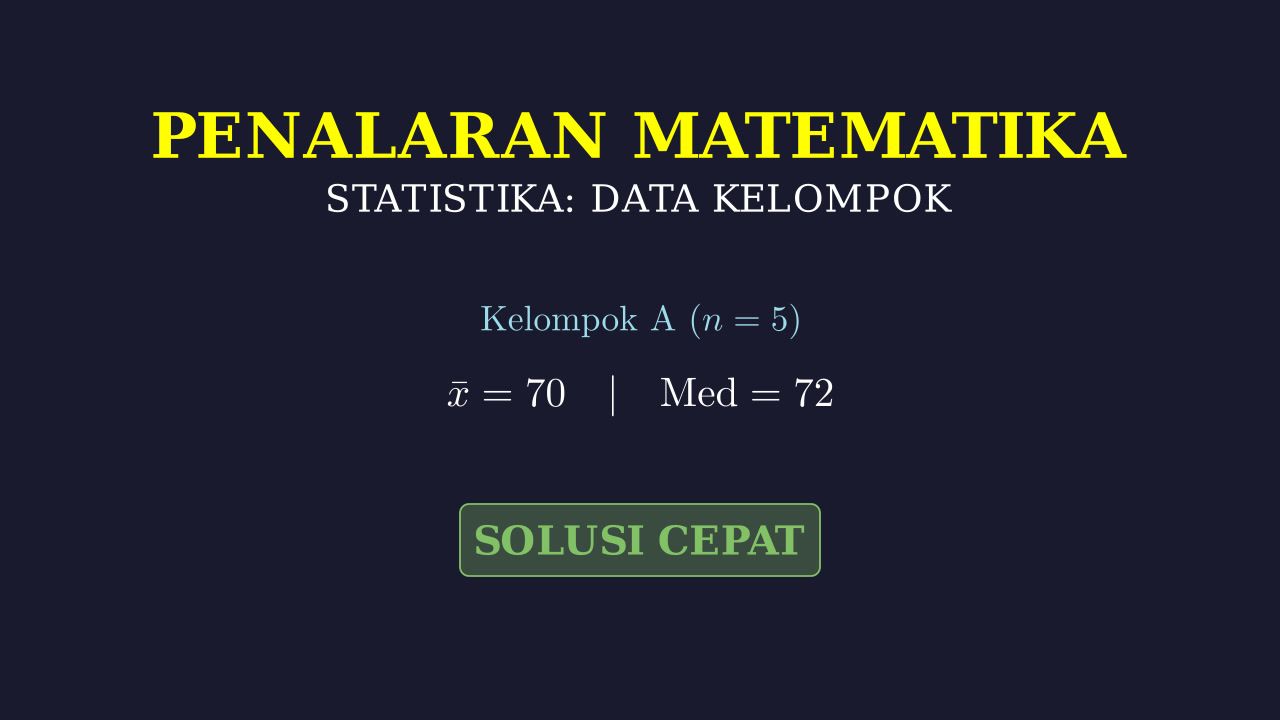 Rata-Rata dan Median Tiga Kelompok