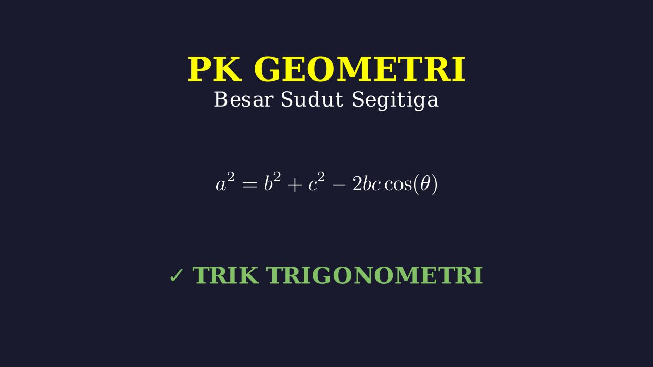 Mencari Sudut Segitiga: Kombinasi Trigonometri