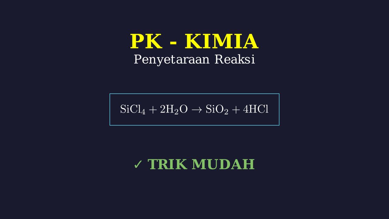 Penyetaraan Persamaan Reaksi Kimia
