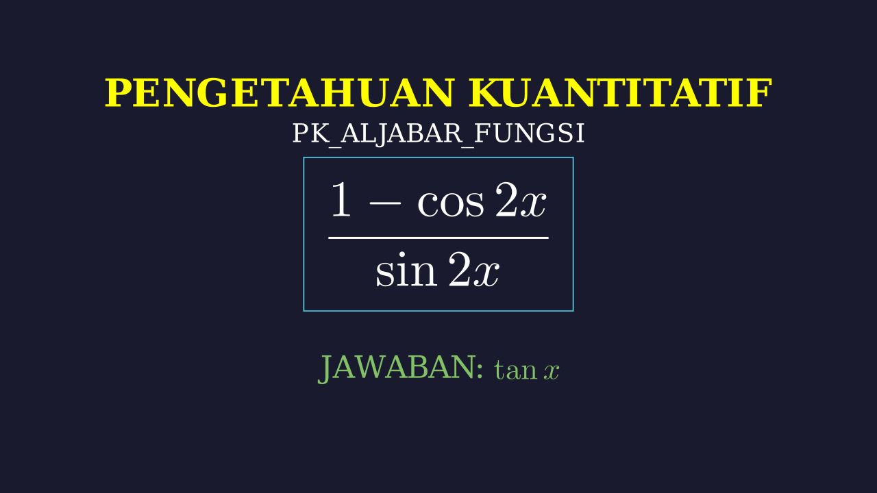 Menyederhanakan Identitas Trigonometri