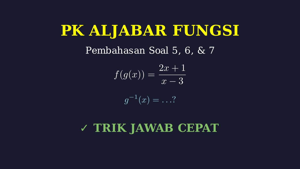 Pembahasan Soal 5, 6, dan 7