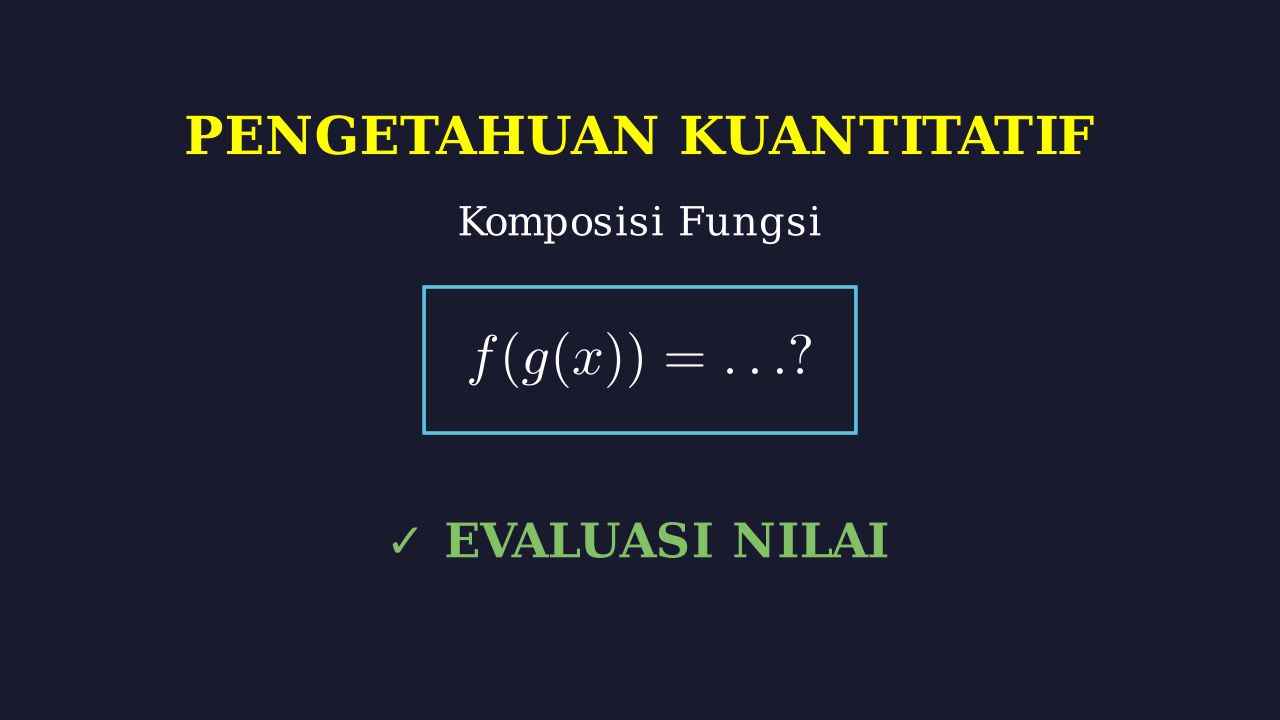 Menghitung Nilai Komposisi Fungsi