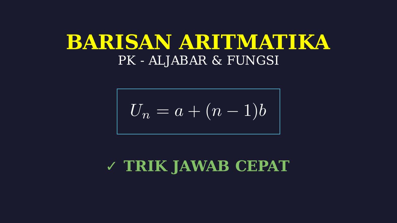 Rumus Barisan Dan Deret Aritmatika