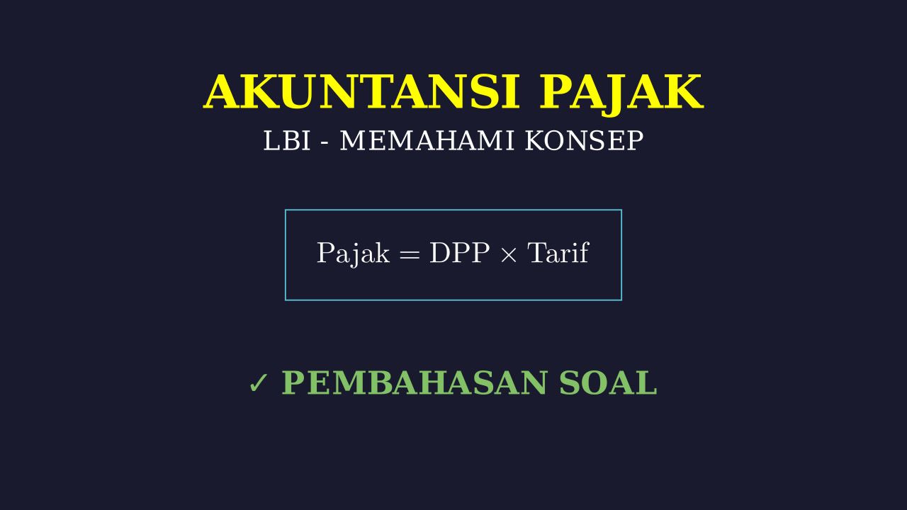 Akuntansi Pajak: Konsep Dasar