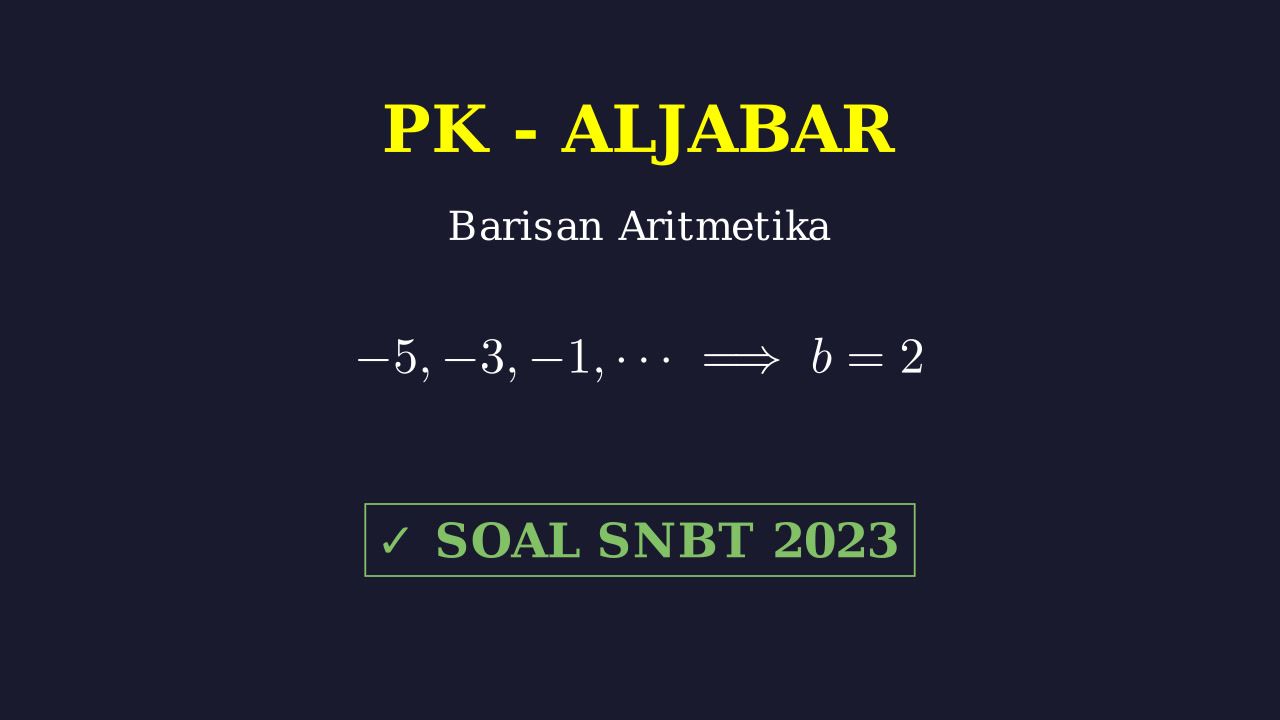 Barisan Aritmetika: Analisis Soal SNBT