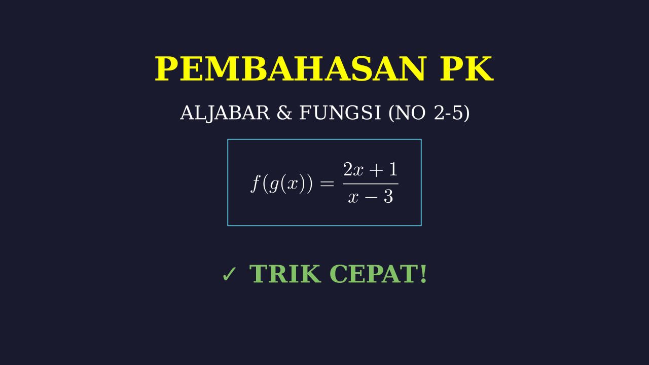 Pembahasan Lengkap Soal Nomor 2-5