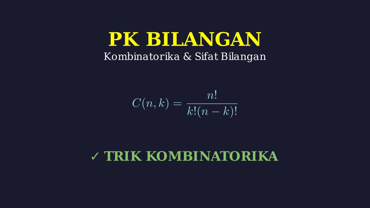 Kombinatorika Lanjutan dan Teori Bilangan