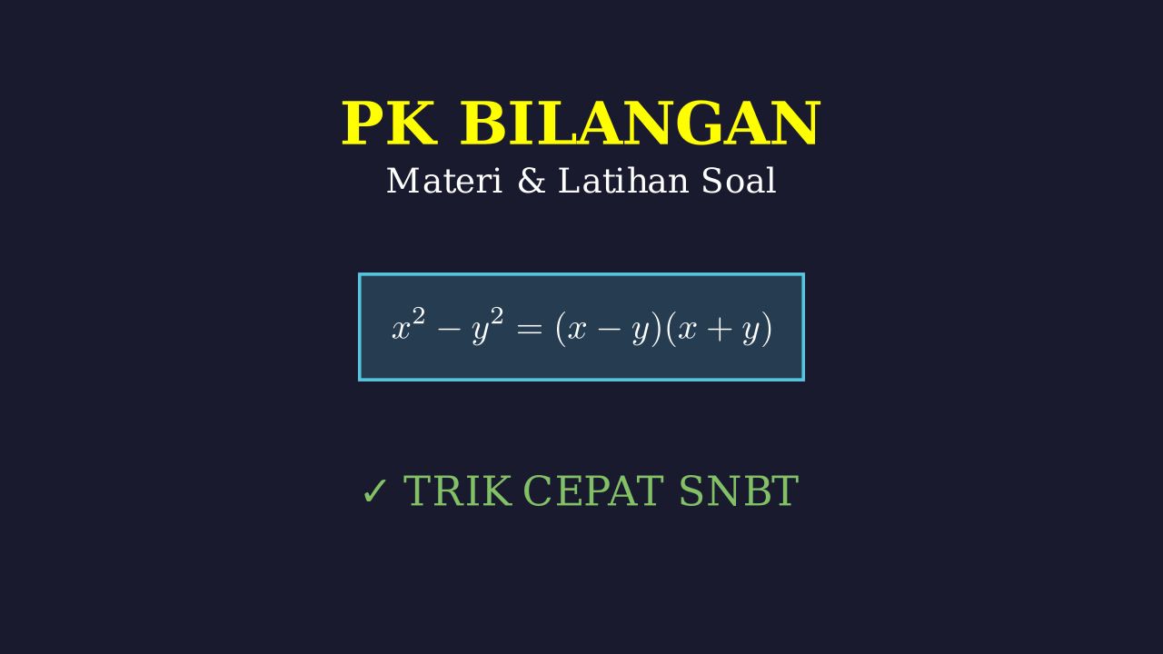 Bilangan PK: Materi & Latihan Soal