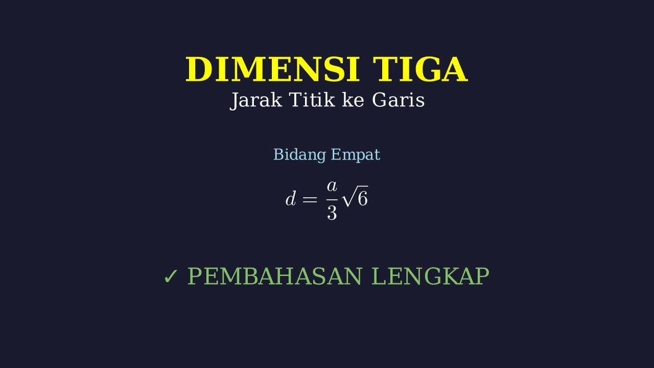 Jarak Titik ke Garis: Bidang Empat