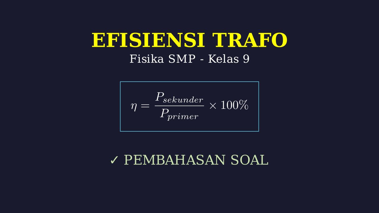 Efisiensi Transformator