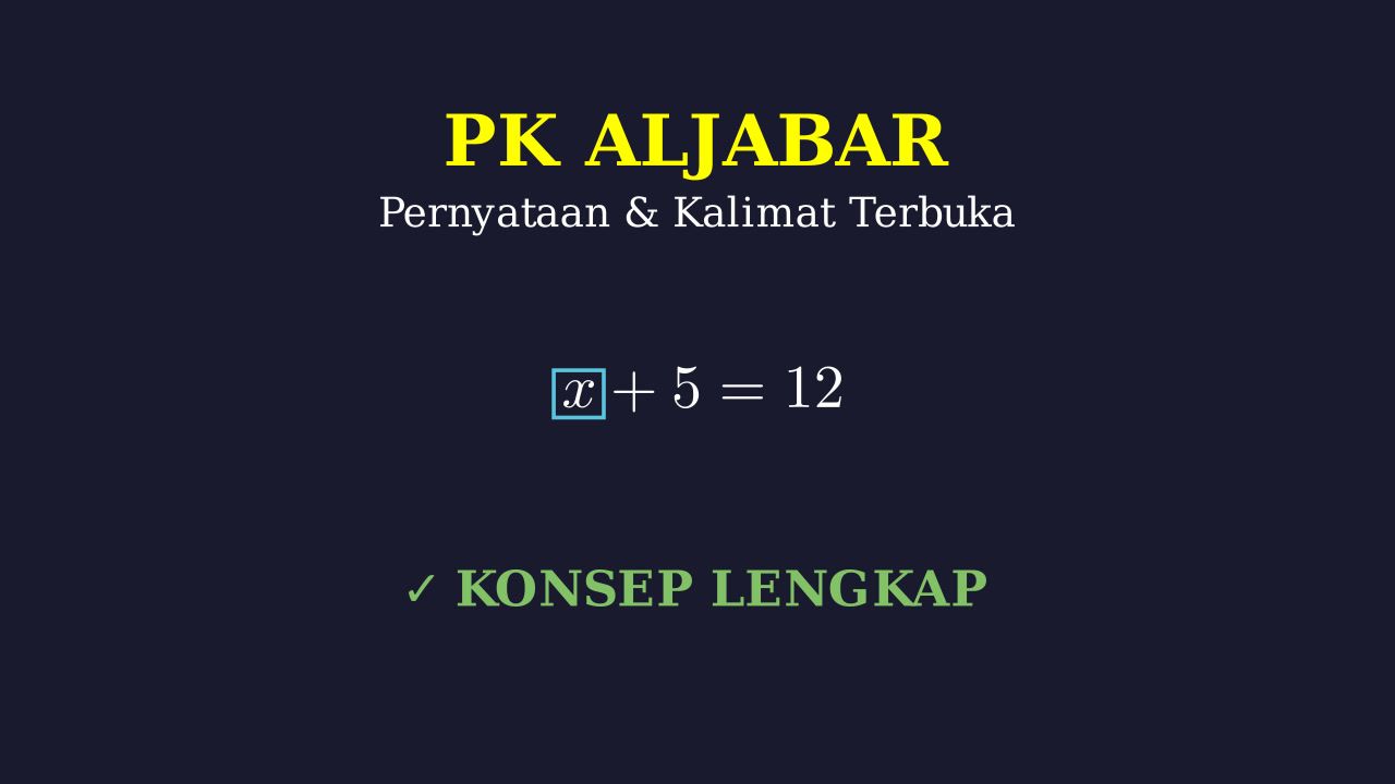 Pernyataan dan Kalimat Terbuka