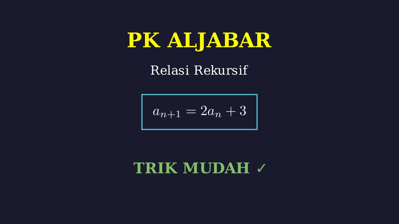 Barisan dan Relasi Rekursif