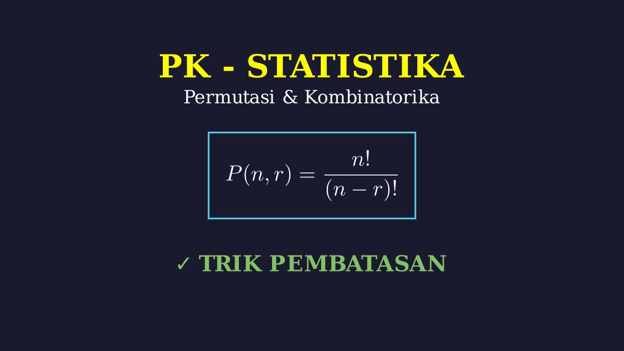 Kombinatorika: Prinsip Perkalian dan Permutasi