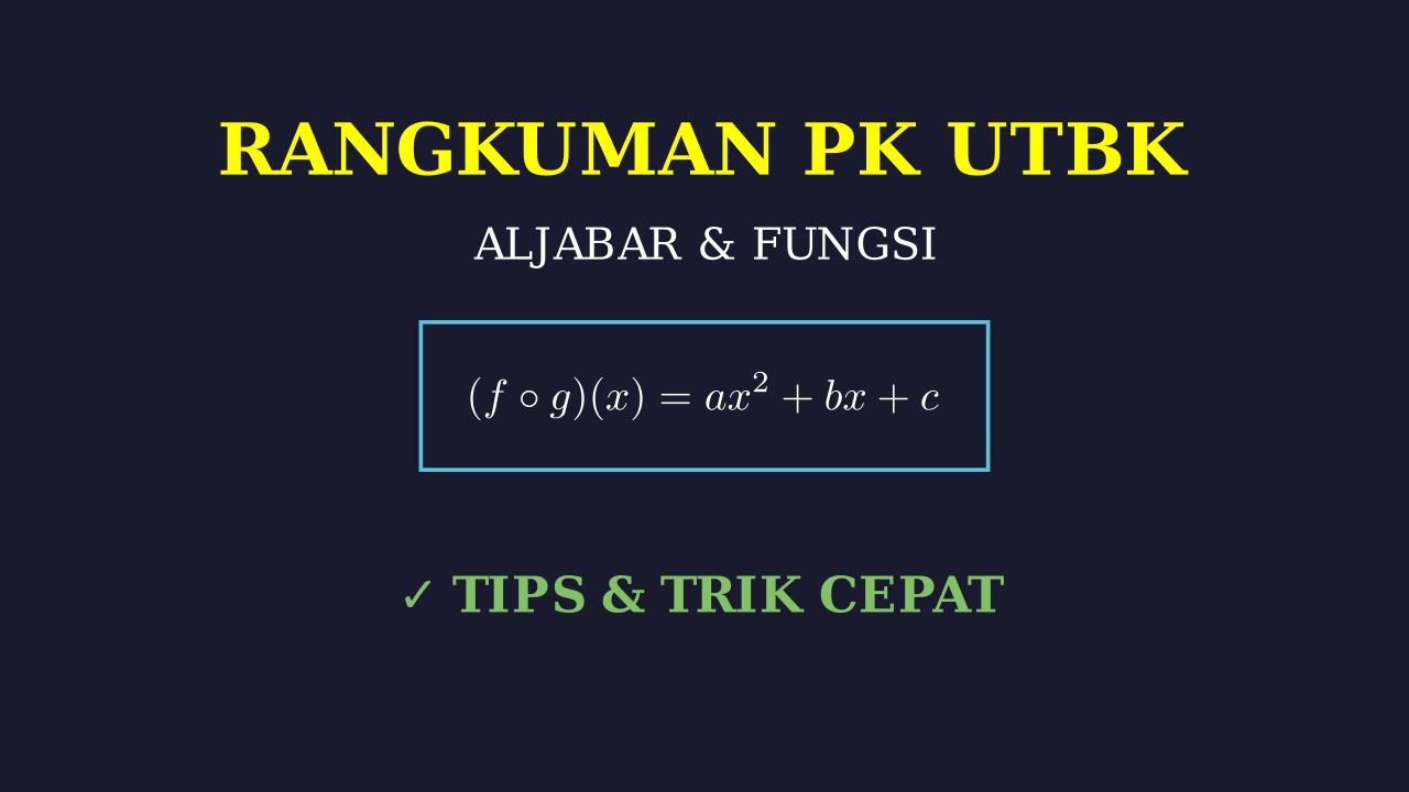 Rangkuman & Tips Penalaran Kuantitatif UTBK