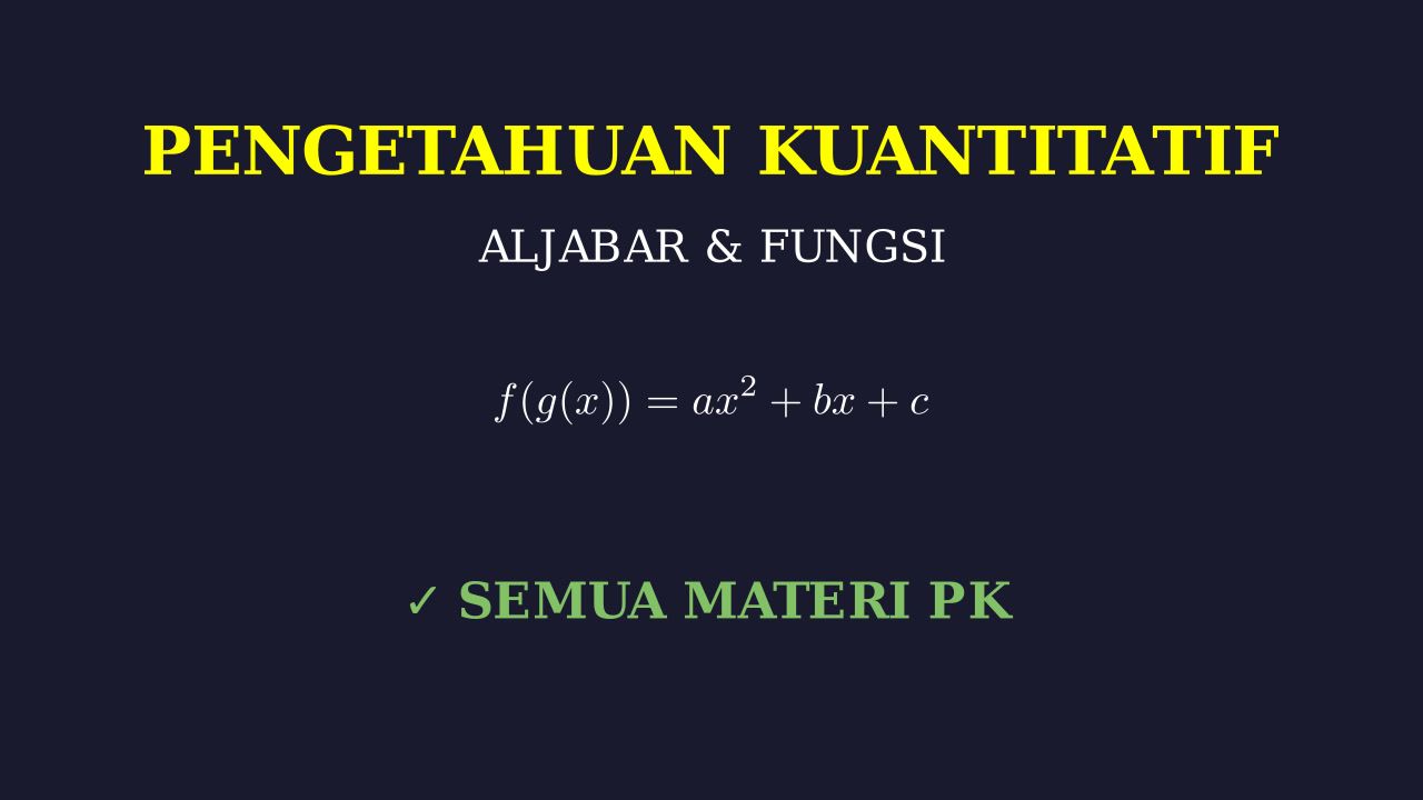 Rangkuman Lengkap Materi Penalaran Kuantitatif