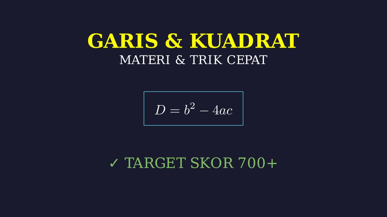 Persamaan Garis & Kuadrat: Materi & Trik UTBK