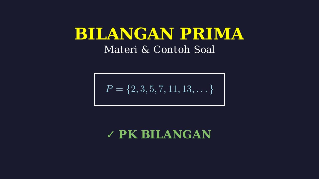 Mengenal Bilangan Prima