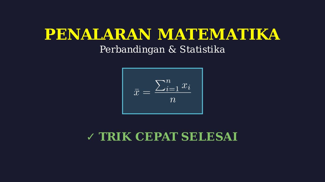 Penalaran Matematika: Perbandingan dan Statistika