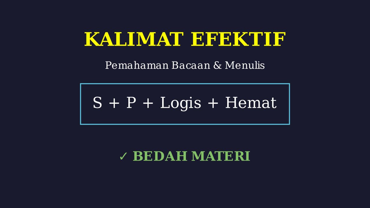 Menyusun Kalimat Efektif