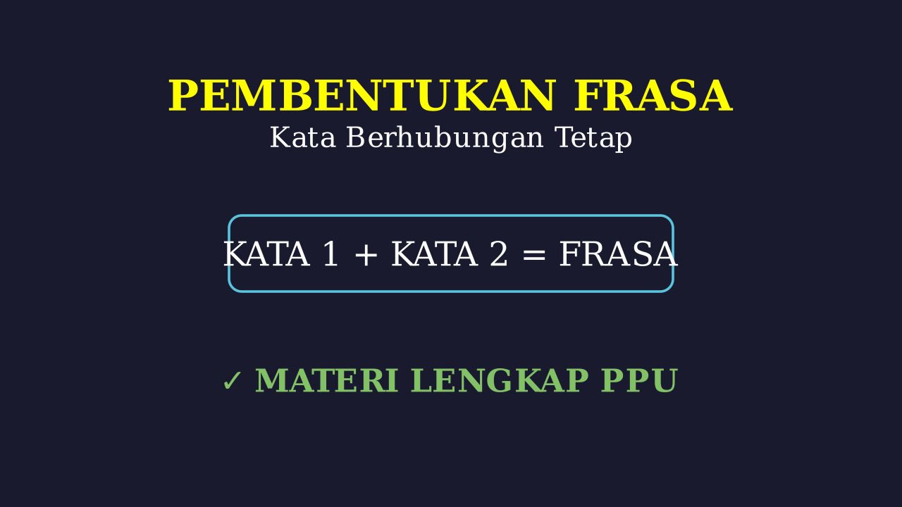 Frasa Tetap: Gabungan Kata