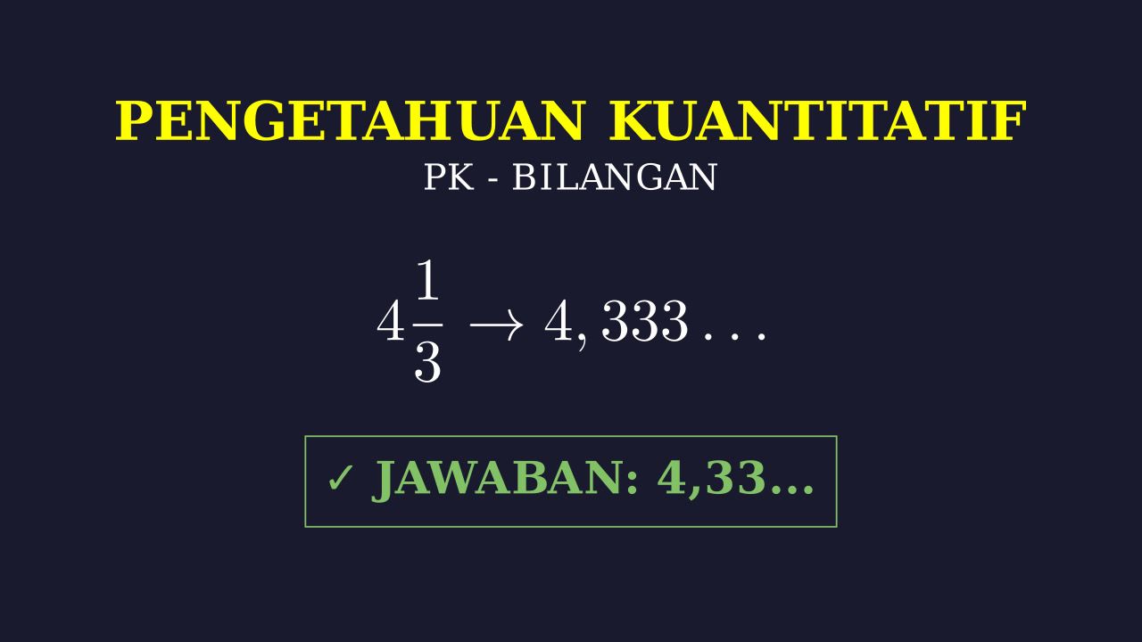 Mengubah 4 1/3 ke Desimal