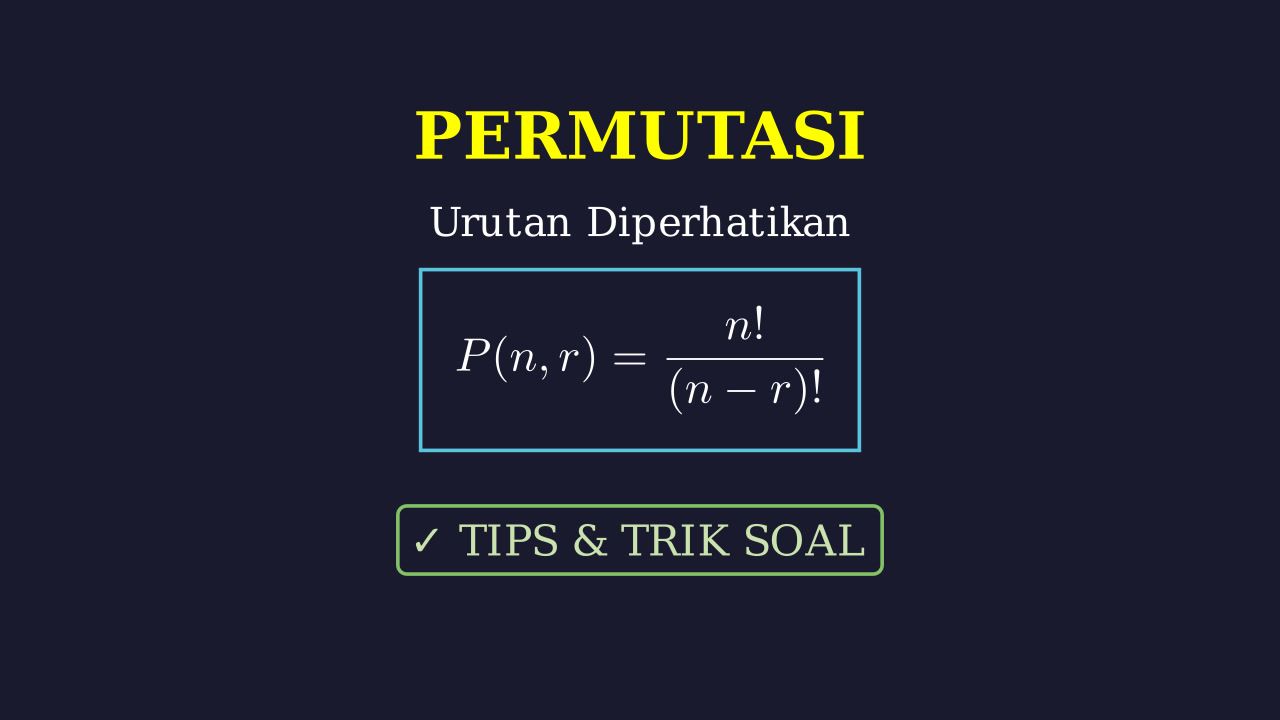 Permutasi: Konsep dan Cara Menjawab