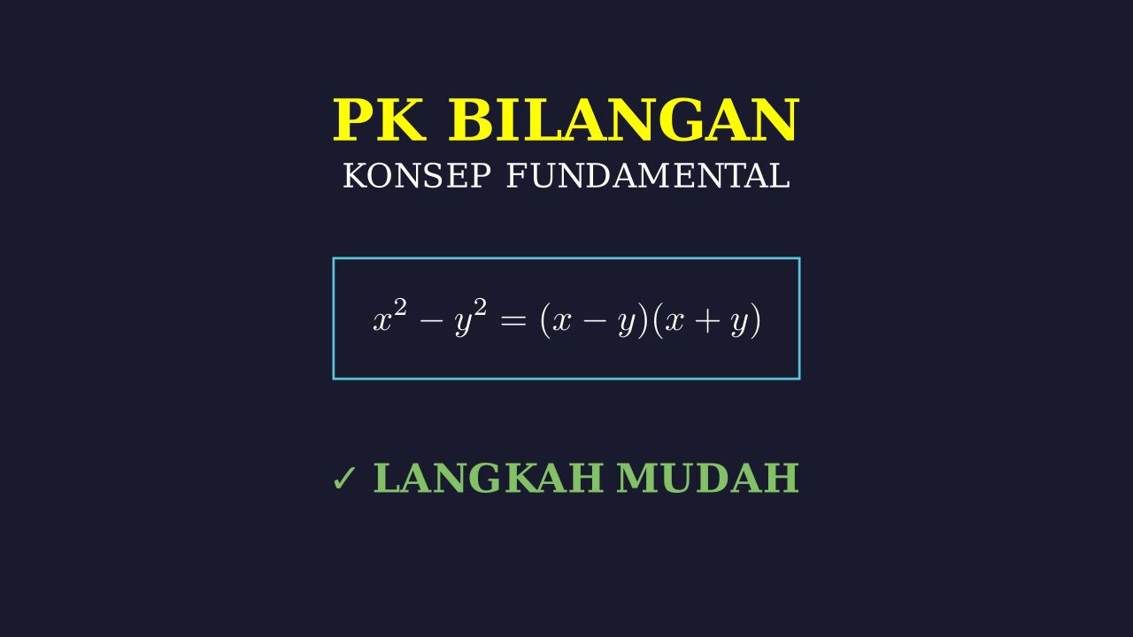 Rumus Fundamental: Langkah Mudah