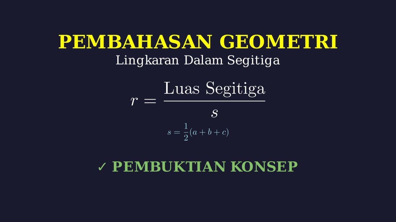 Pembuktian Jari-jari Lingkaran Dalam Segitiga