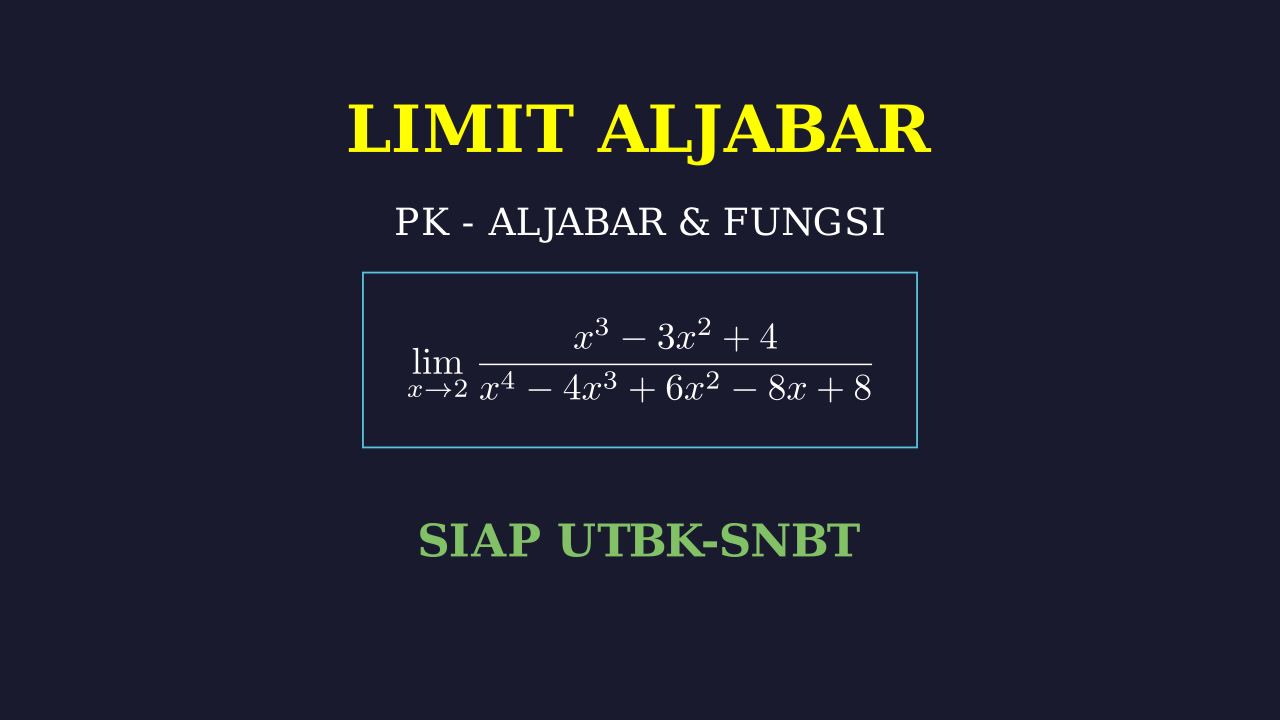 Limit Fungsi Aljabar