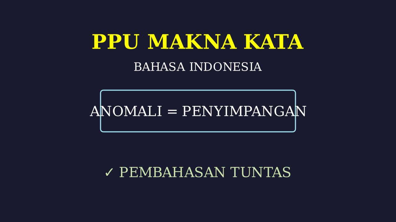 Pembahasan Soal Bahasa Indonesia