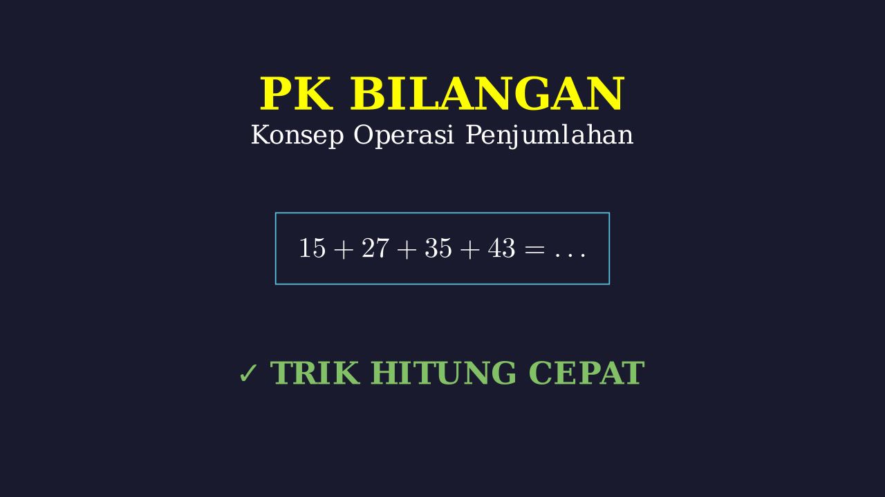 Konsep Bilangan dan Operasi Penjumlahan