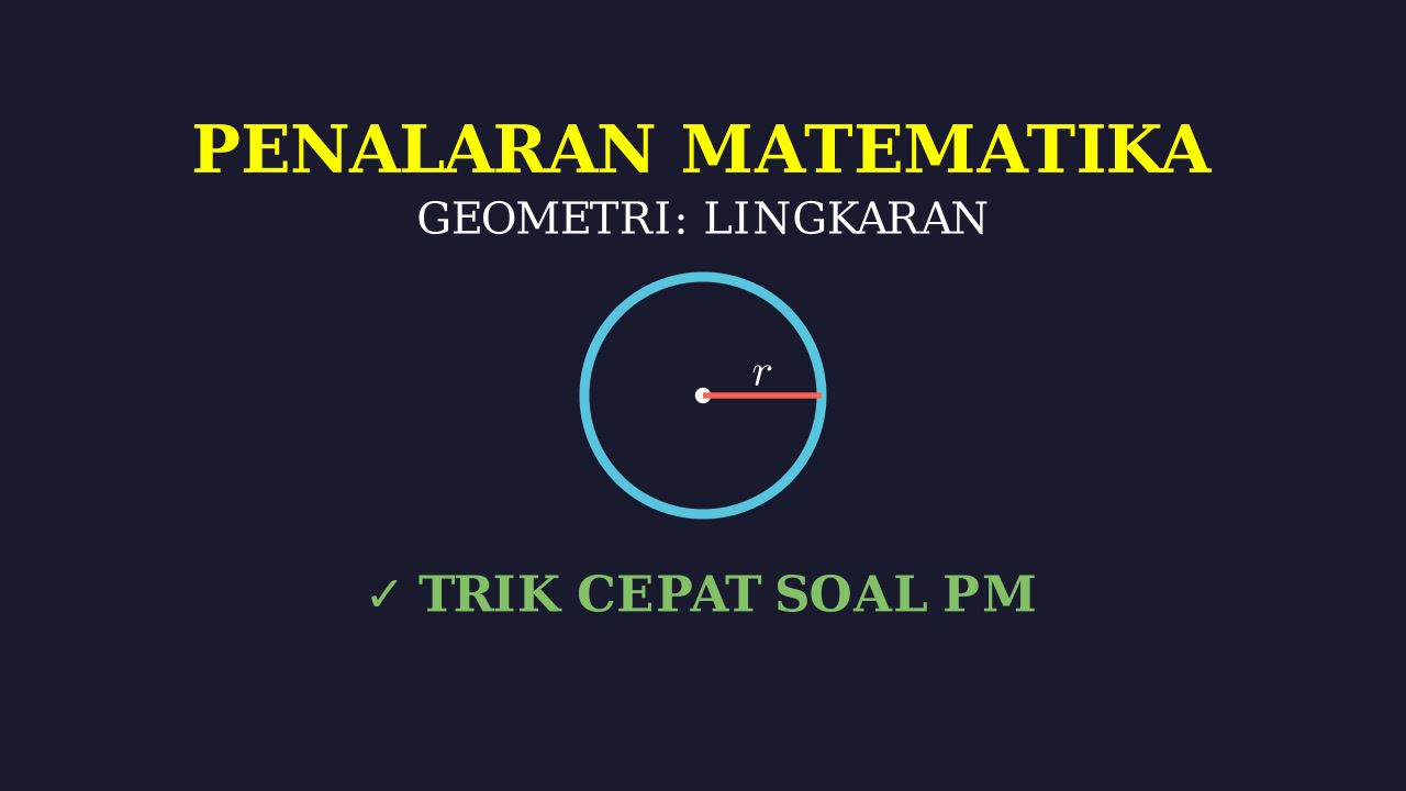 Penalaran Matematika: Lingkaran