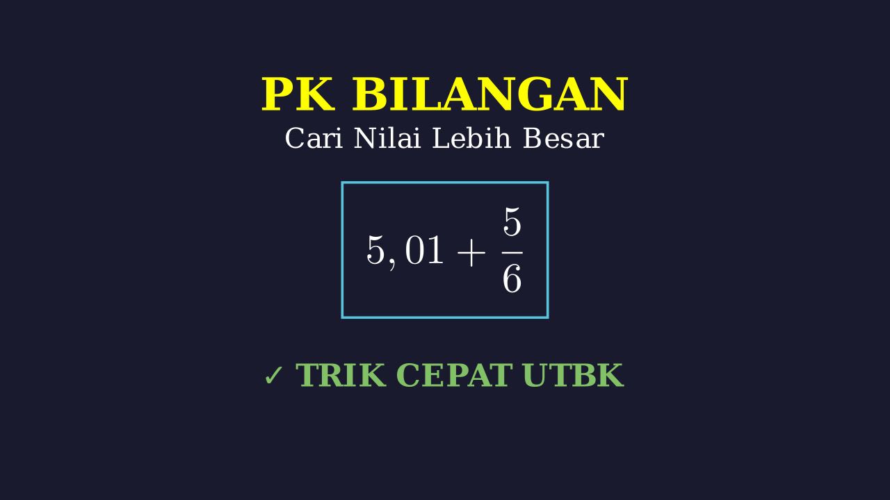 Menentukan Nilai Lebih Besar: Pecahan dan Desimal